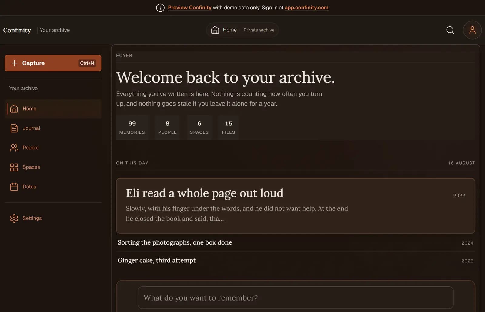 The Confinity archive home: a sidebar of Home, Journal, People, Spaces and Dates; an On this day list showing memories from 2022, 2024 and 2020; and a box at the foot asking what you want to remember.