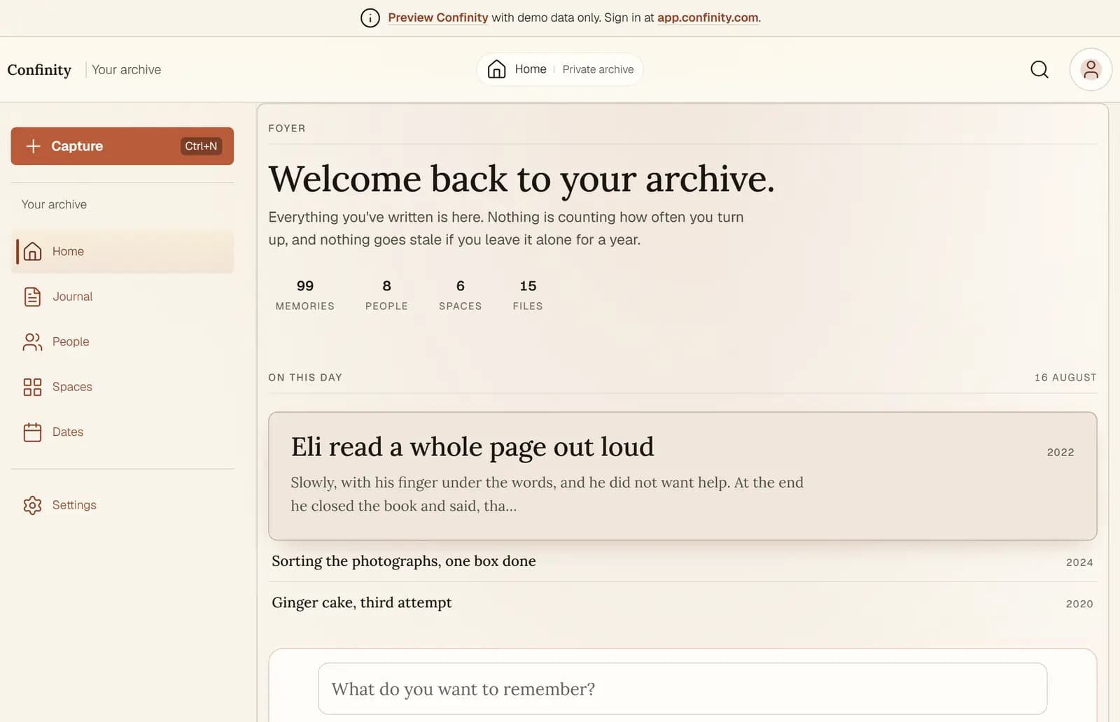 The Confinity archive home: a sidebar of Home, Journal, People, Spaces and Dates; an On this day list showing memories from 2022, 2024 and 2020; and a box at the foot asking what you want to remember.